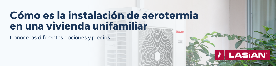 Cómo es la instalación de aerotermia en una vivienda unifamiliar: conoce las diferentes opciones y precios