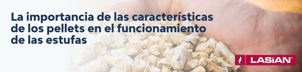 La-importancia-de-las-características-de-los-pellets-en-el-funcionamiento-de-las-estufas