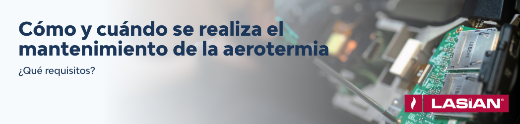 Cómo-y-cuándo-se-realiza-el-mantenimiento-de-la-aerotermia
